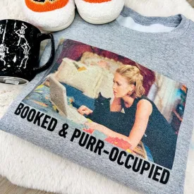 'Booked & Purr-Occupied' Crewneck Sweatshirt